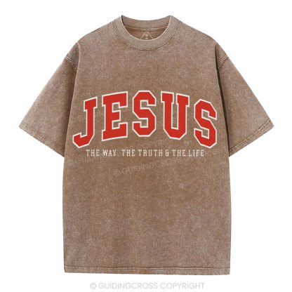 Jesus The Way The Truth And The Life Christian Washed T-Shirt