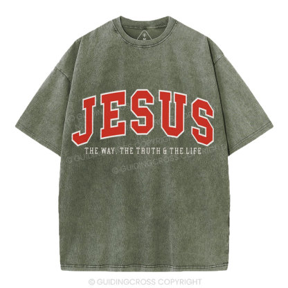 Jesus The Way The Truth And The Life Christian Washed T-Shirt