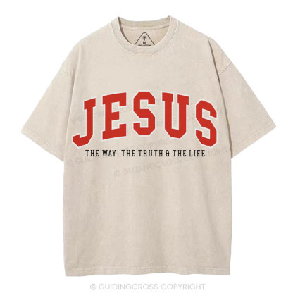 Jesus The Way The Truth And The Life Christian Washed T-Shirt