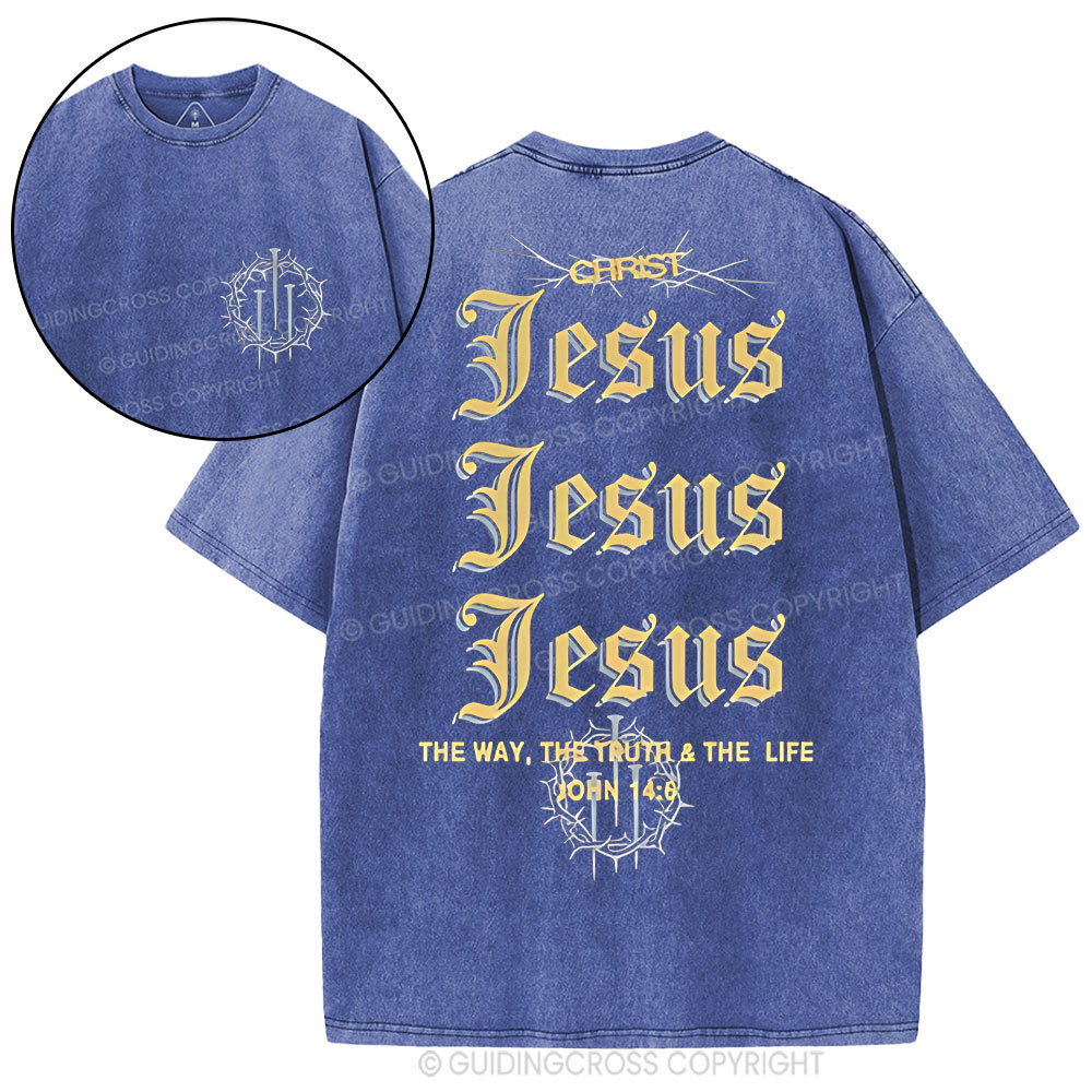 The Way The Truth The Life Chritian Washed T-Shirt