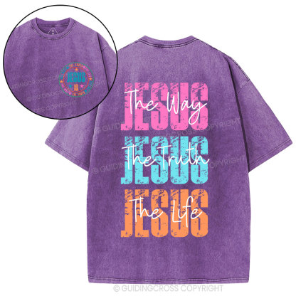 Jesus The Way The Truth The Life Christian Washed T-Shirt
