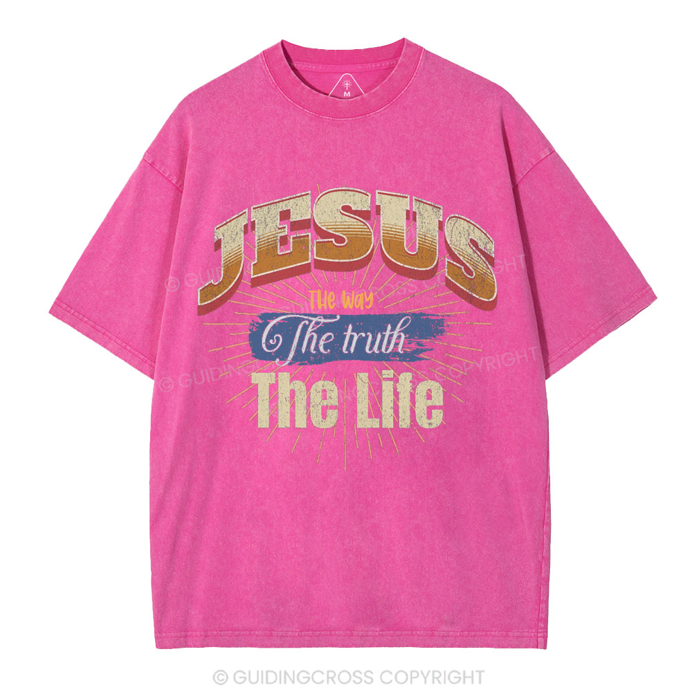Jesus The Way The Truth The Life Christian Washed T-Shirt