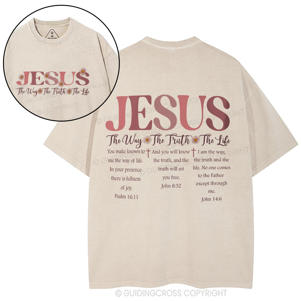 Jesus The Way The Truth The Life Christian Washed T-Shirt