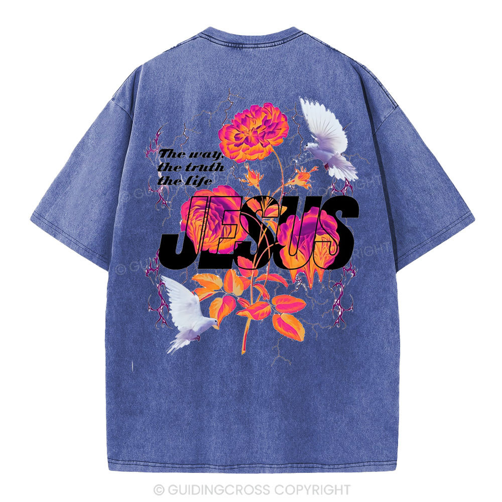 Jesus The Way The Truth The Life Christian Washed T-Shirt