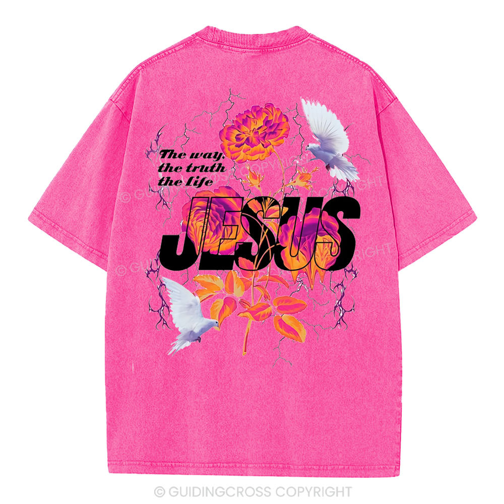 Jesus The Way The Truth The Life Christian Washed T-Shirt