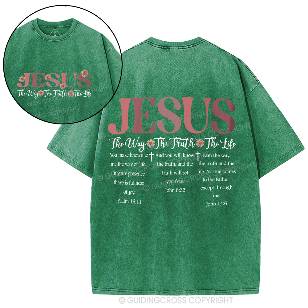 Jesus The Way The Truth The Life Christian Washed T-Shirt