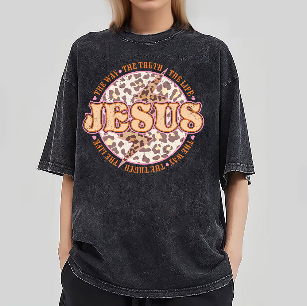 Jesus The Way The Truth The Life Chrsitian Washed T-Shirt