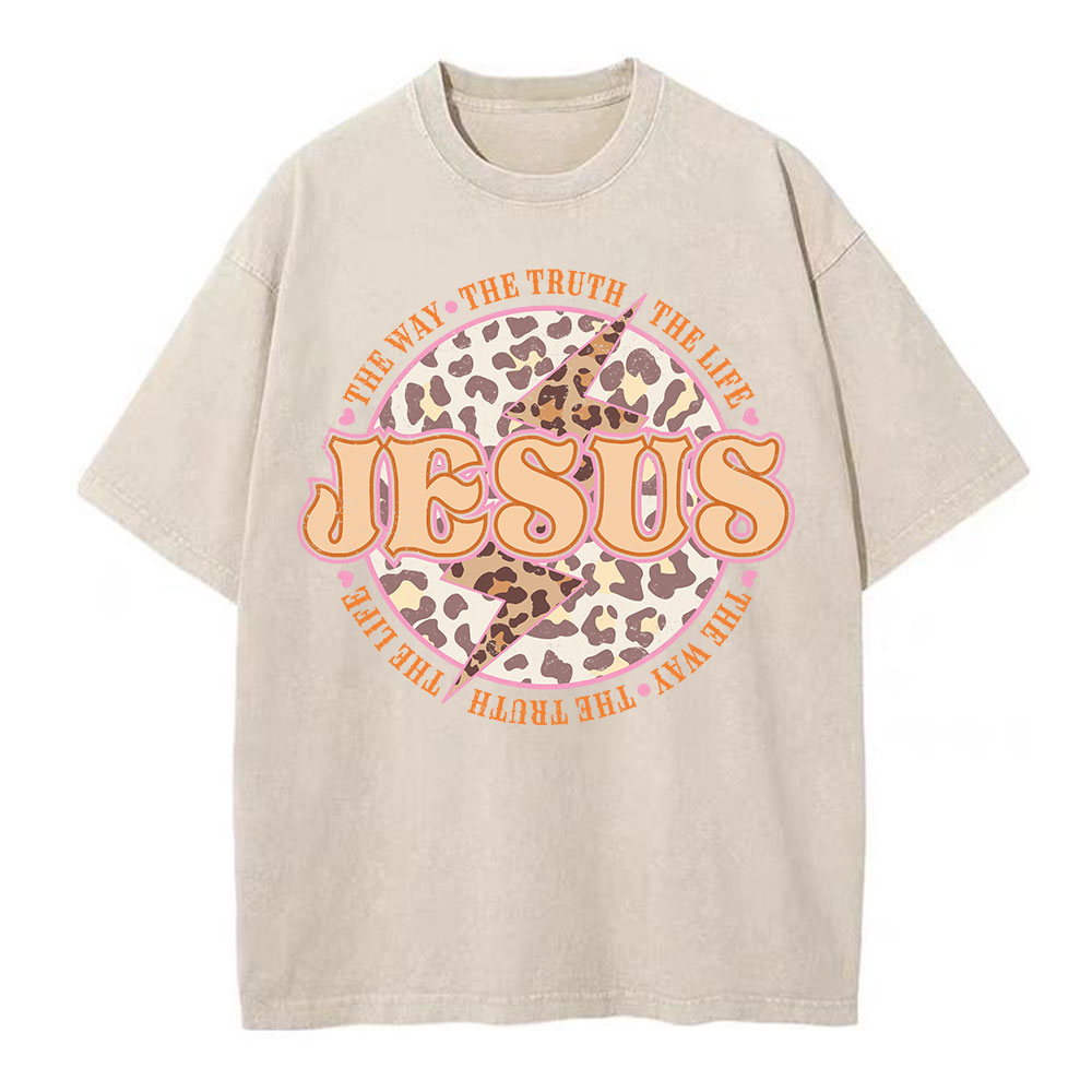 Jesus The Way The Truth The Life Chrsitian Washed T-Shirt