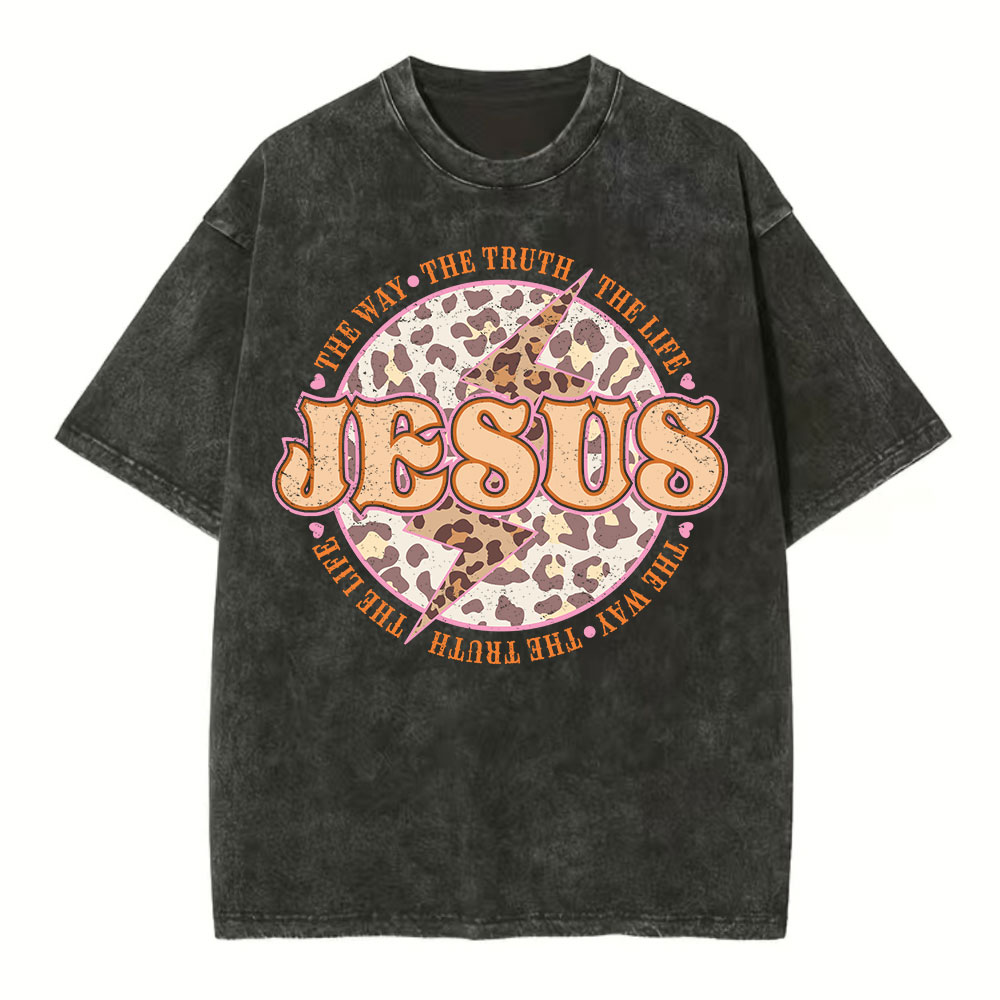 Jesus The Way The Truth The Life Chrsitian Washed T-Shirt