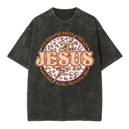 Jesus The Way The Truth The Life Chrsitian Washed T-Shirt