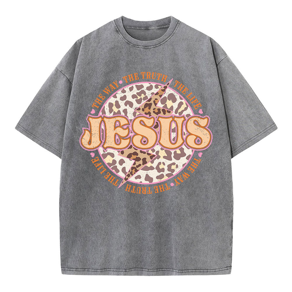 Jesus The Way The Truth The Life Chrsitian Washed T-Shirt