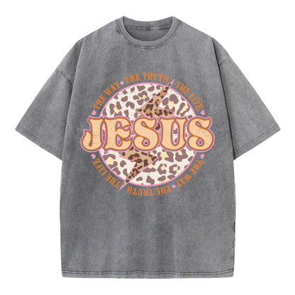 Jesus The Way The Truth The Life Chrsitian Washed T-Shirt
