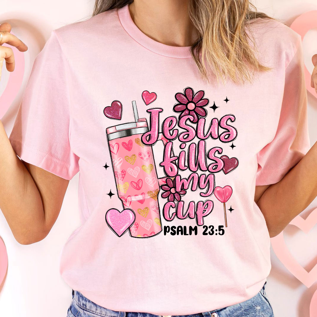 Jesus Till My Cup Christian T-Shirt