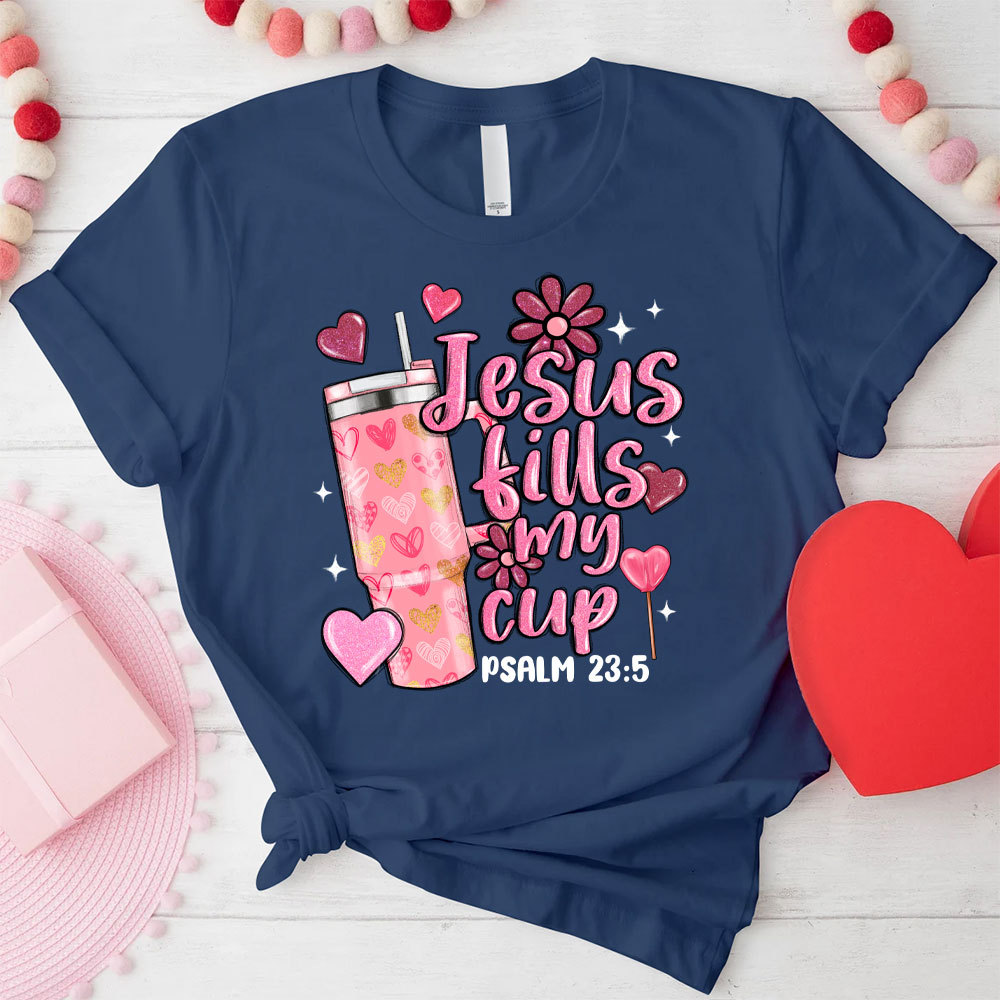 Jesus Till My Cup Christian T-Shirt