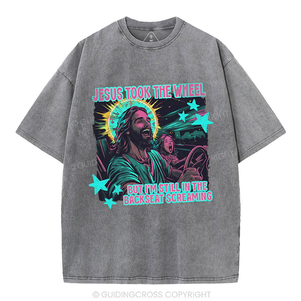 Jesus Took The Wheel Christian Washed T-Shirt