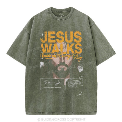 Jesus Walks Beside Are Every Day Christian Washed T-Shirt