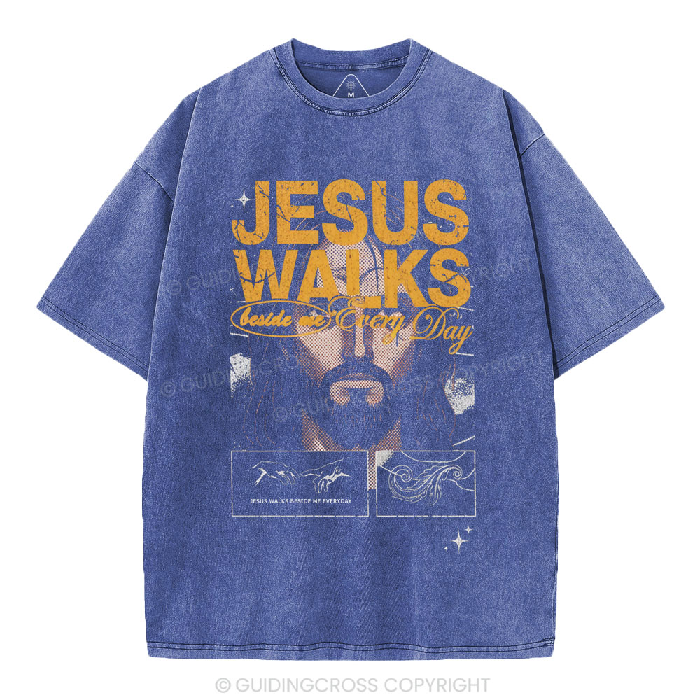 Jesus Walks Beside Are Every Day Christian Washed T-Shirt