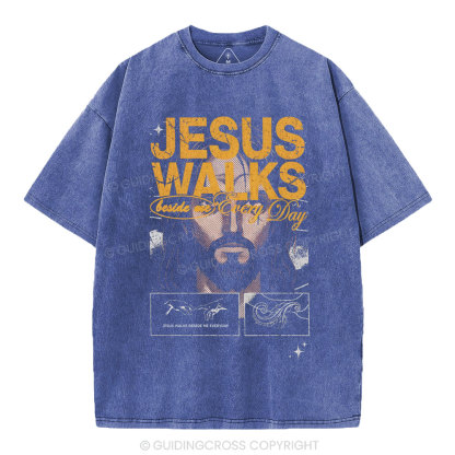 Jesus Walks Beside Are Every Day Christian Washed T-Shirt