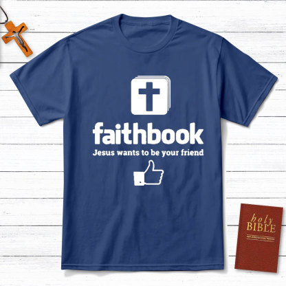 Jesus Want To Be Your Friend Christian T-Shirt