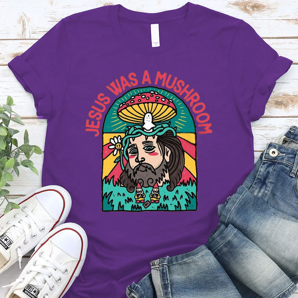 Jesus Was A Mushroom Christian T-Shirt