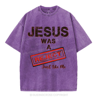 Jesus Was A Reject Christian Washed T-Shirt