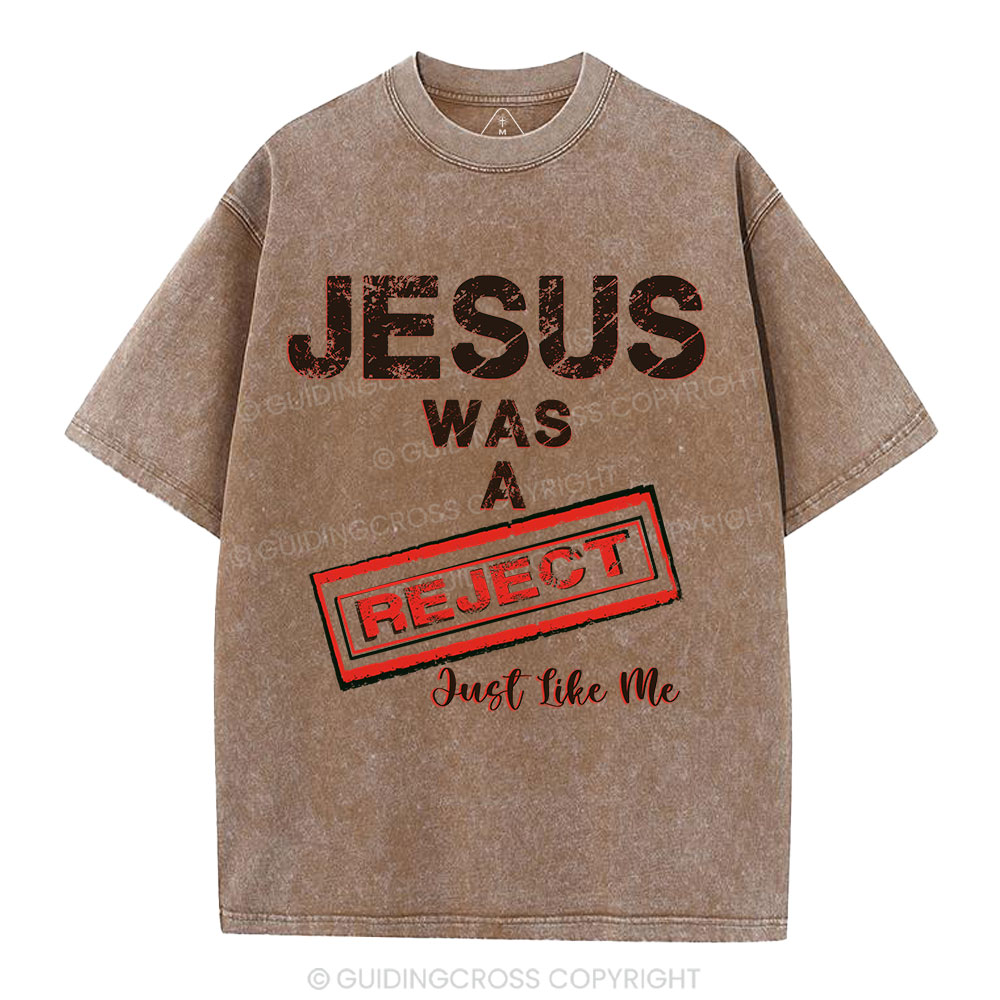 Jesus Was A Reject Christian Washed T-Shirt