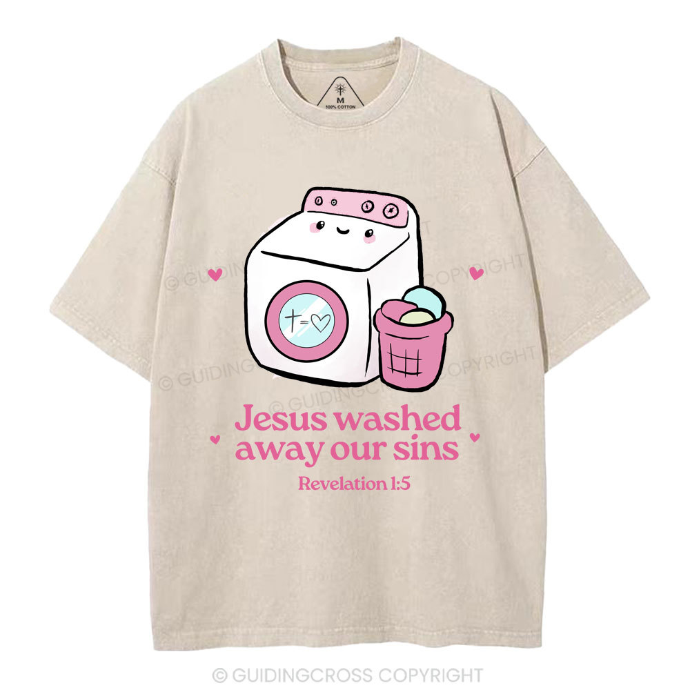Jesus Washed Away Our Sins Christian Washed T-Shirt