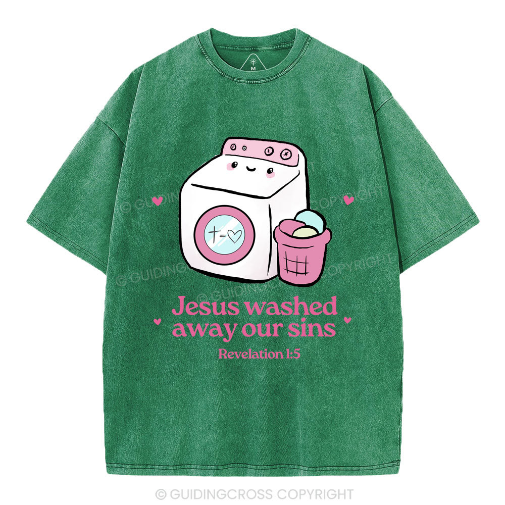 Jesus Washed Away Our Sins Christian Washed T-Shirt