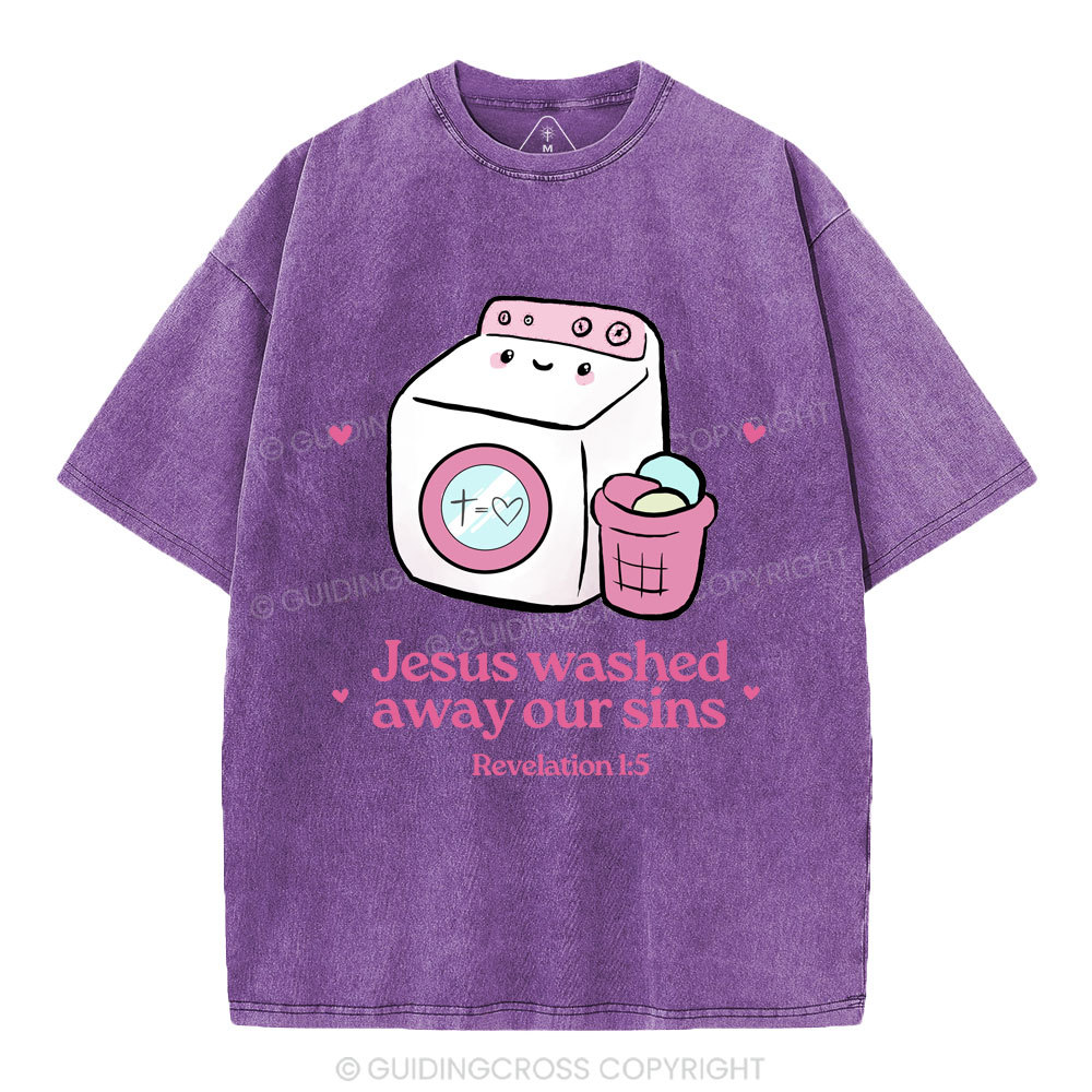 Jesus Washed Away Our Sins Christian Washed T-Shirt