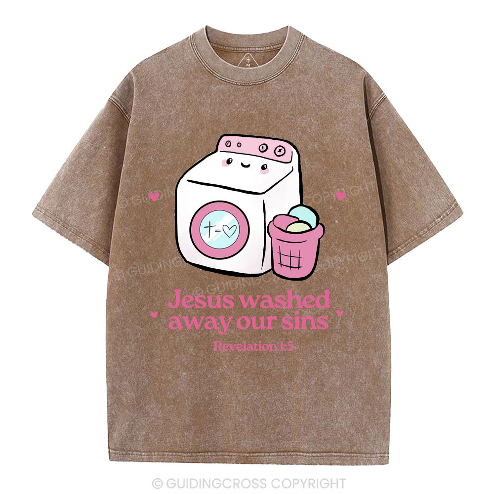 Jesus Washed Away Our Sins Christian Washed T-Shirt