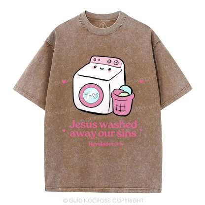Jesus Washed Away Our Sins Christian Washed T-Shirt