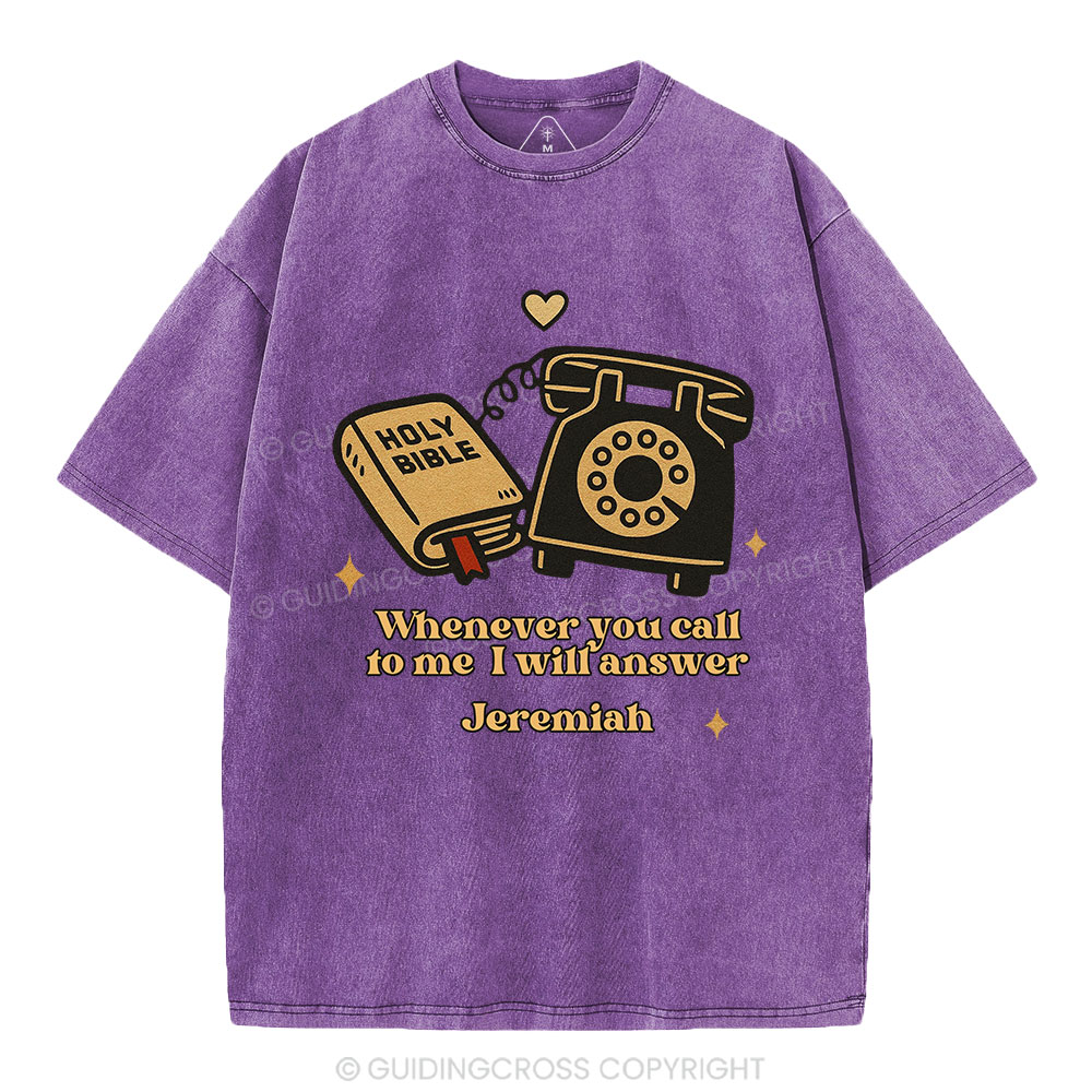 Jesus Will Answer You Christian Washed T-Shirt