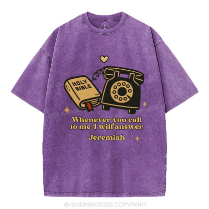 Jesus Will Answer You Christian Washed T-Shirt