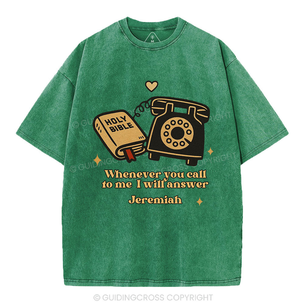 Jesus Will Answer You Christian Washed T-Shirt
