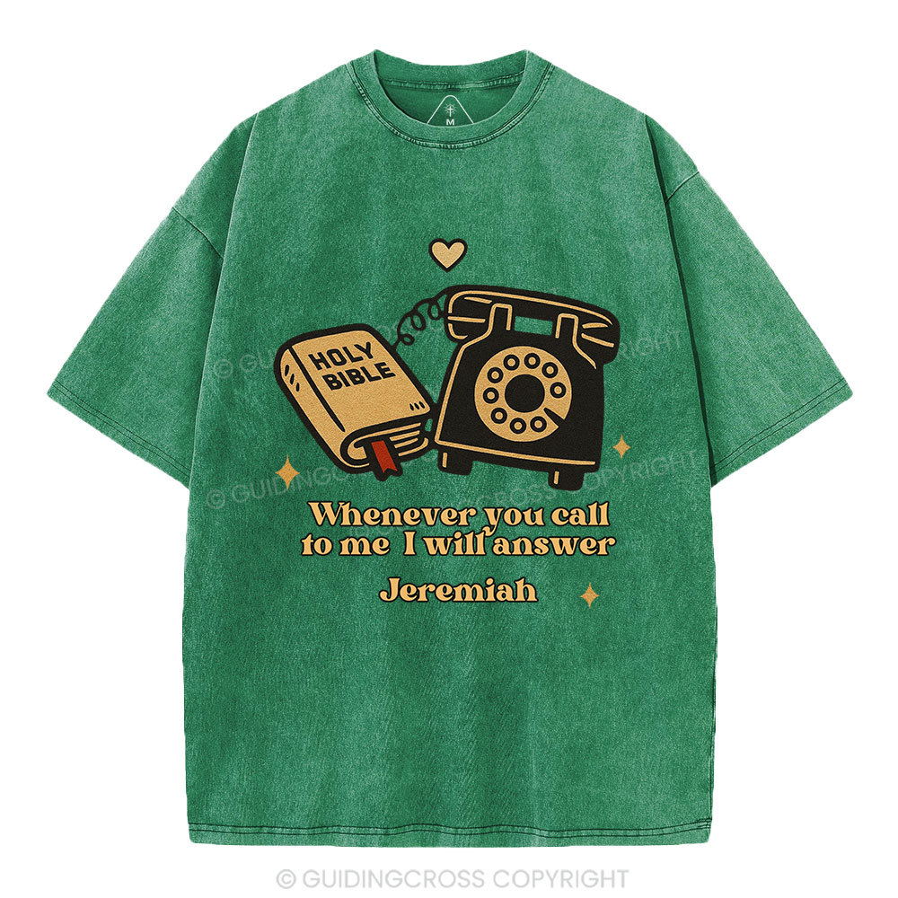 Jesus Will Answer You Christian Washed T-Shirt