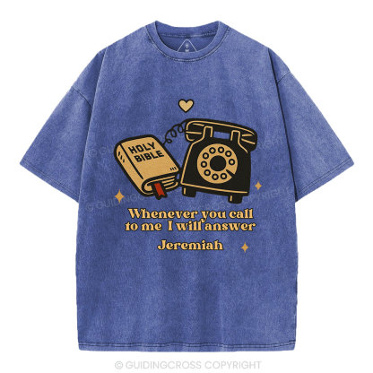 Jesus Will Answer You Christian Washed T-Shirt