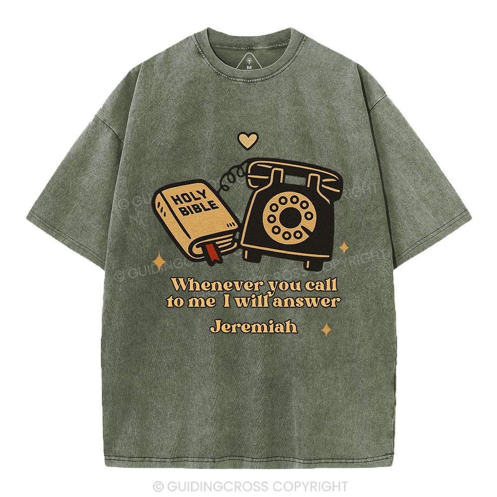 Jesus Will Answer You Christian Washed T-Shirt