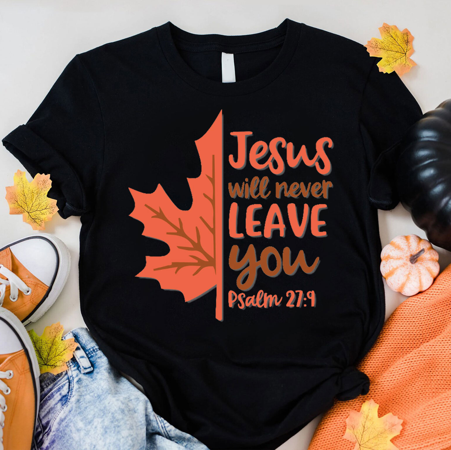 Jesus Will Never Leave You Christian T-Shirt