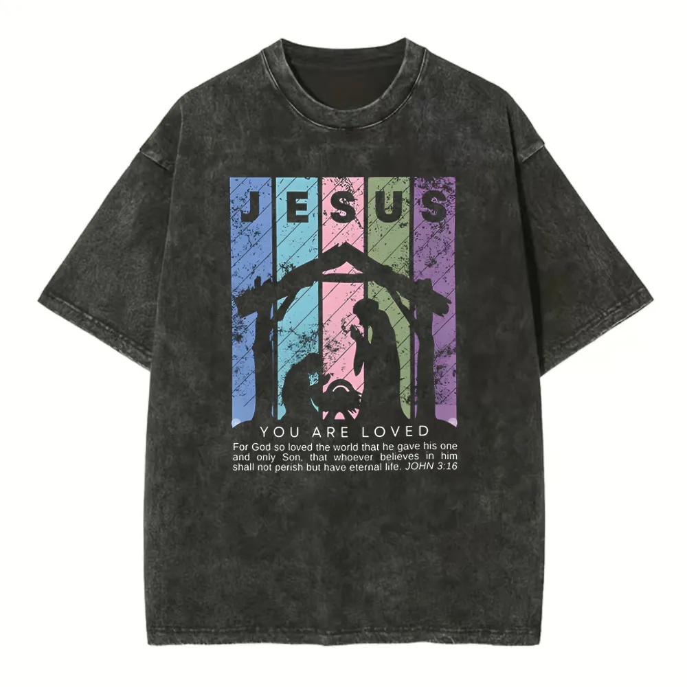 Jesus You Are Loved Christian Washed T-Shirt