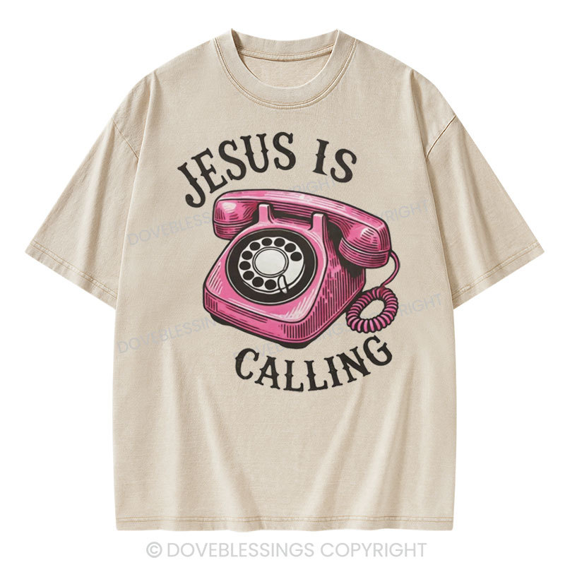 Jesus is Calling Christian Washed T-Shirt