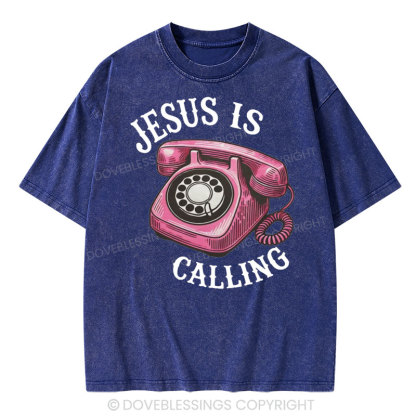 Jesus is Calling Christian Washed T-Shirt