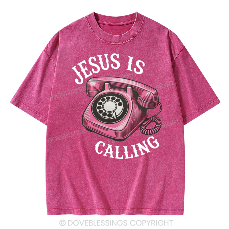 Jesus is Calling Christian Washed T-Shirt