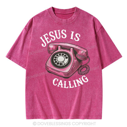 Jesus is Calling Christian Washed T-Shirt