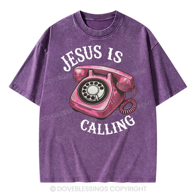 Jesus is Calling Christian Washed T-Shirt