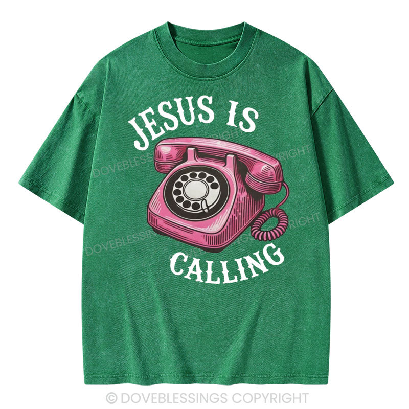Jesus is Calling Christian Washed T-Shirt