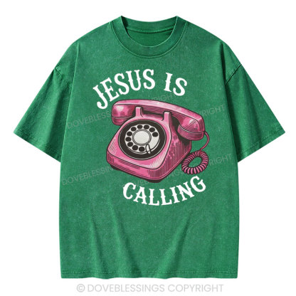 Jesus is Calling Christian Washed T-Shirt