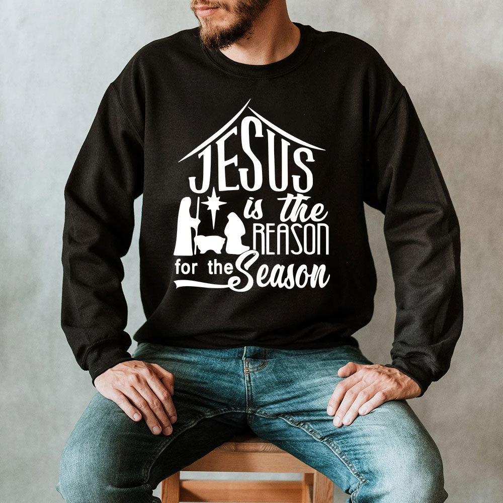 Jesus is The Reason Christian Sweatshirt
