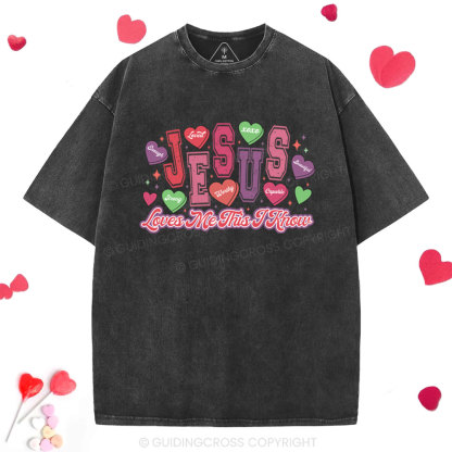 Jesus loves me this I know  Christian Washed T-Shirt