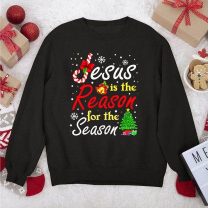 Jesus the Reason for the Season Christian Christmas Sweatshirt
