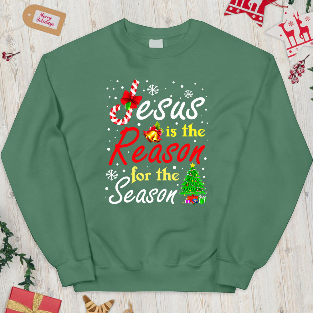 Jesus the Reason for the Season Christian Christmas Sweatshirt